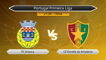 Portugal Primeira Liga FC Arouca VS CF Estrela da Amadora