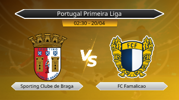 Portugal Primeira Liga Sporting Clube de Braga VS FC Famalicao