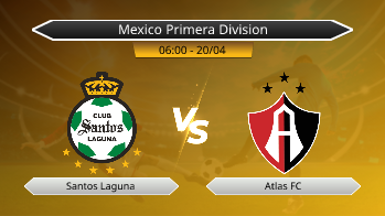Mexico Primera Division Santos Laguna VS Atlas FC