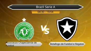 Brazil Serie A Associacao Chapecoense de Futebol VS Botafogo de Futebol e Regatas