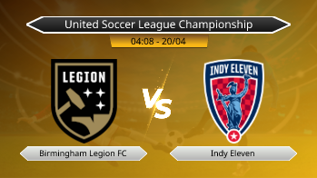 United Soccer League Championship Birmingham Legion FC VS Indy Eleven