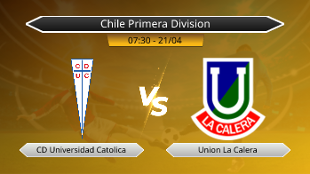 Chile Primera Division CD Universidad Catolica VS Union La Calera