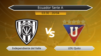 Ecuador Serie A Independiente del Valle VS LDU Quito
