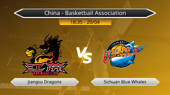 China - Basketball Association Jiangsu Dragons VS Sichuan Blue Whales