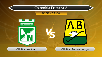 Colombia Primera A Atletico Nacional VS Atletico Bucaramanga