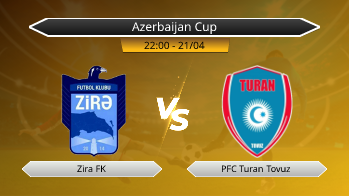 Azerbaijan Cup Zira FK VS PFC Turan Tovuz