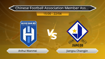 Chinese Football Association Member Association Champions League Anhui Wanmei VS Jiangsu Changjin