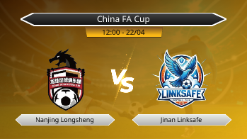 China FA Cup Nanjing Longsheng VS Jinan Linksafe