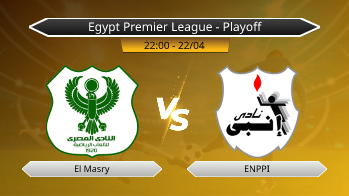 Egypt Premier League - Playoff El Masry VS ENPPI
