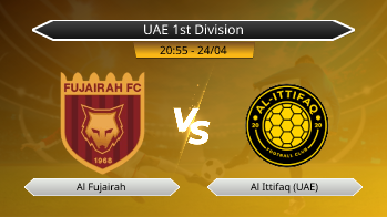 UAE 1st Division Al Fujairah VS Al Ittifaq (UAE)