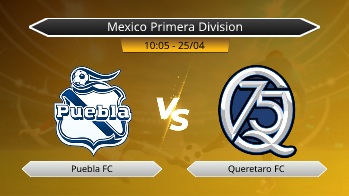 Mexico Primera Division Puebla FC VS Queretaro FC
