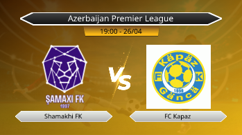 Azerbaijan Premier League Shamakhi FK VS FC Kapaz