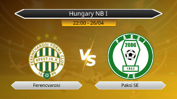 Hungary NB I Ferencvarosi VS Paksi SE