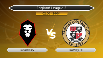 England League 2 Salford City VS Bromley FC