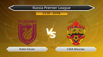 Russia Premier League Rubin Kazan VS CSKA Moscow