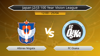 Japan J2/J3 100 Year Vision League Albirex Niigata VS FC Osaka