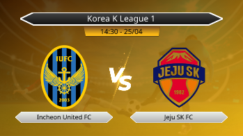 Korea K League 1 Incheon United FC VS Jeju SK FC