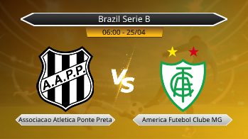 Brazil Serie B Associacao Atletica Ponte Preta VS America Futebol Clube MG