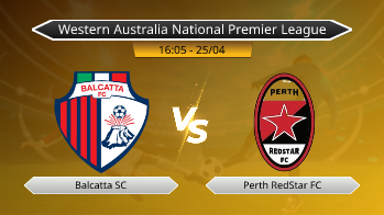 Western Australia National Premier League Balcatta SC VS Perth RedStar FC