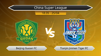 China Super League Beijing Guoan FC VS Tianjin Jinmen Tiger FC