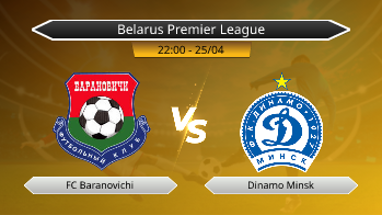 Belarus Premier League FC Baranovichi VS Dinamo Minsk