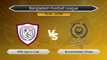 Bangladesh Football League PWD Sports Club VS Mohammedan Dhaka