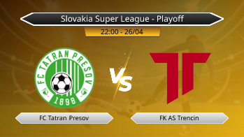 Slovakia Super League - Playoff FC Tatran Presov VS FK AS Trencin