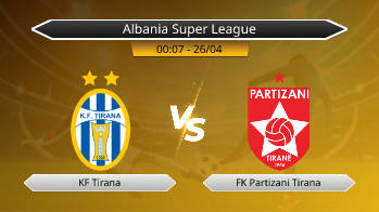 Albania Super League KF Tirana VS FK Partizani Tirana