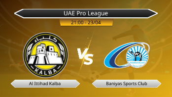 UAE Pro League Al Ittihad Kalba VS Baniyas Sports Club