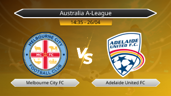 Australia A-League Melbourne City FC VS Adelaide United FC