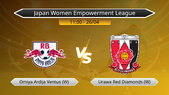 Japan Women Empowerment League Omiya Ardija Ventus (W) VS Urawa Red Diamonds (W)