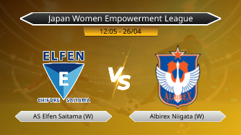Japan Women Empowerment League AS Elfen Saitama (W) VS Albirex Niigata (W)