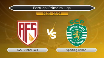 Portugal Primeira Liga AVS Futebol SAD VS Sporting Lisbon