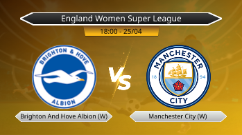 England Women Super League Brighton And Hove Albion (W) VS Manchester City (W)
