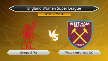 England Women Super League Liverpool (W) VS West Ham United (W)