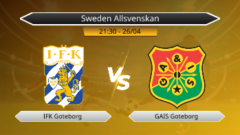 Sweden Allsvenskan IFK Goteborg VS GAIS Goteborg