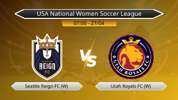 USA National Women Soccer League Seattle Reign FC (W) VS Utah Royals FC (W)