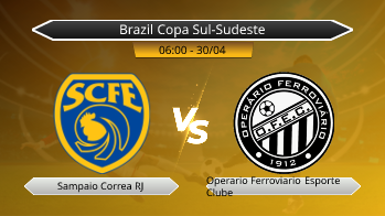 Brazil Copa Sul-Sudeste Sampaio Correa RJ VS Operario Ferroviario Esporte Clube