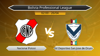 Bolivia Professional League Nacional Potosi VS GV Deportivo San Jose de Oruro