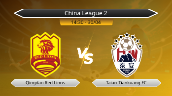China League 2 Qingdao Red Lions VS Taian Tiankuang FC