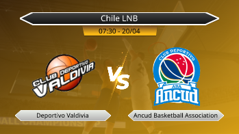 Chile LNB Deportivo Valdivia VS Ancud Basketball Association
