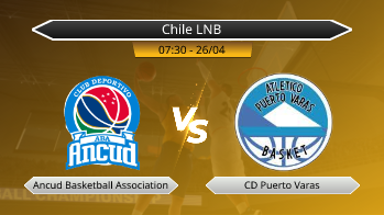 Chile LNB Ancud Basketball Association VS CD Puerto Varas