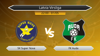 Latvia Virsliga SK Super Nova VS FK Auda