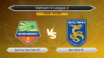 Vietnam V League 2 Dai Hoc Van Hien FC VS Bac Ninh FC