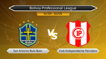 Bolivia Professional League San Antonio Bulo Bulo VS Club Independiente Petrolero