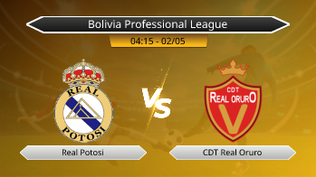 Bolivia Professional League Real Potosi VS CDT Real Oruro