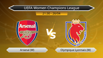 UEFA Women Champions League Arsenal (W) VS Olympique Lyonnais (W)