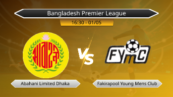 Bangladesh Premier League Abahani Limited Dhaka VS Fakirapool Young Mens Club