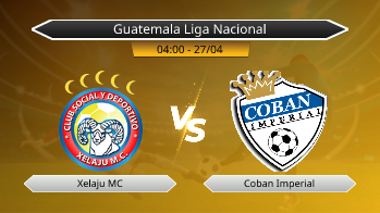 Guatemala Liga Nacional Xelaju MC VS Coban Imperial