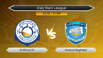 Iraq Stars League Al Minaa SC VS Amanat Baghdad